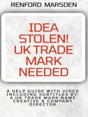 cover image of IDEA STOLEN! UK TRADE MARK NEEDED